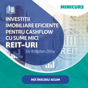 Investitii imobiliare eficiente pentru cashflow cu sume mici – REIT-uri